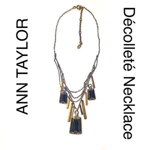 5/$15💥 Ann Taylor Necklace Décolleté Jewelry